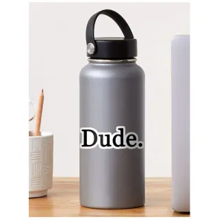Dude Sticker Bottle